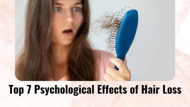 Top 7 Psychological Effects of Hair Loss